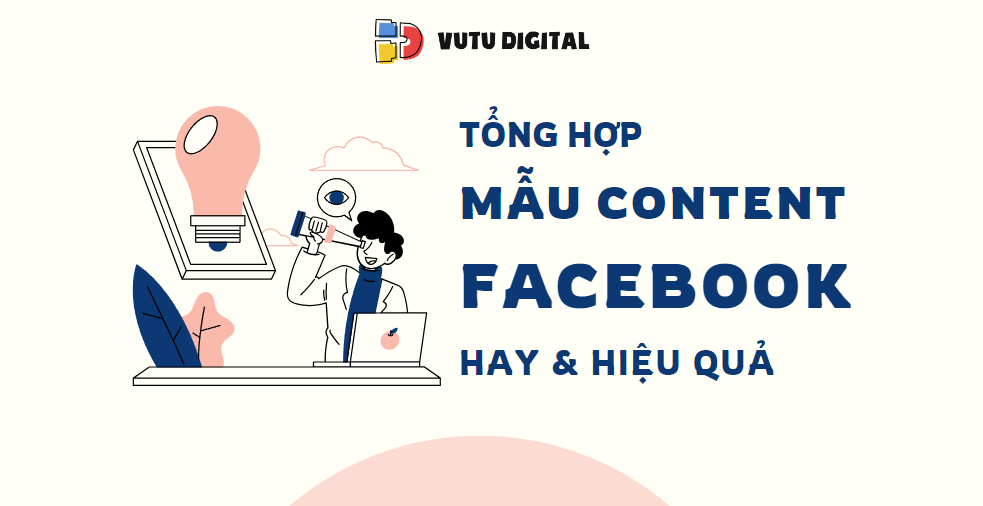 Tổng hợp Mẫu content Facebook đa lĩnh vực thu hút nhất hiện nay