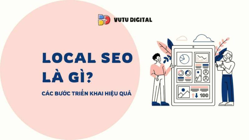 Local SEO là gì? Cách thực hiện SEO Local đạt thứ hạng cao 6 Local SEO là gì? Cách thực hiện SEO Local đạt thứ hạng cao